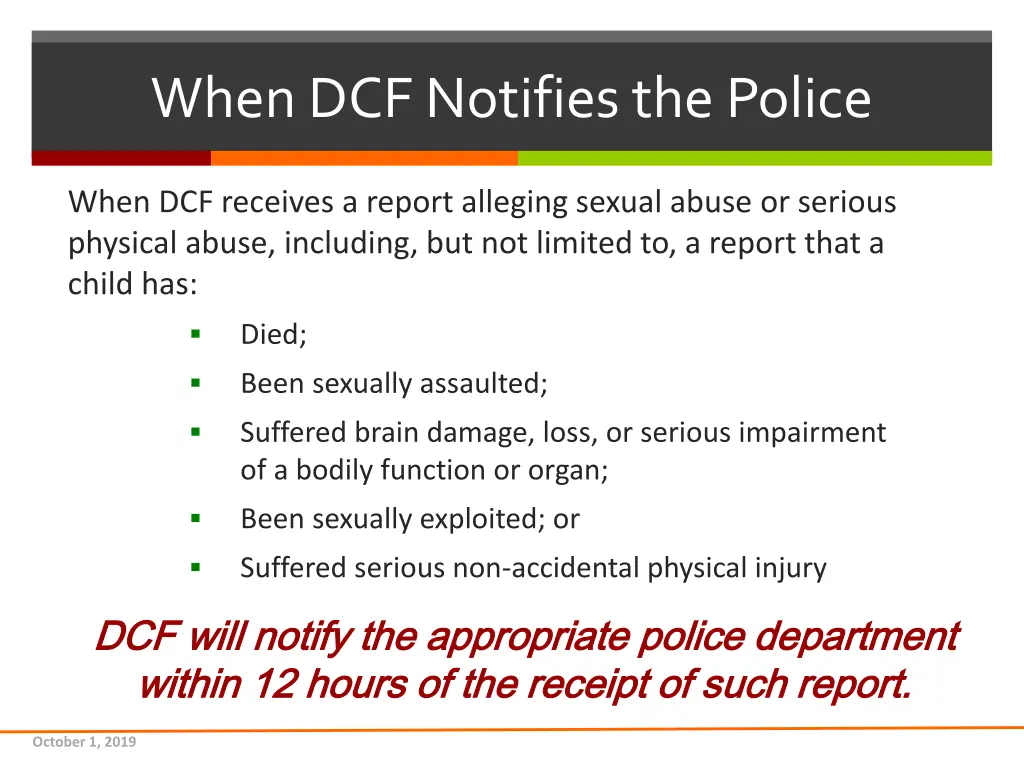 when dcf notifies the police