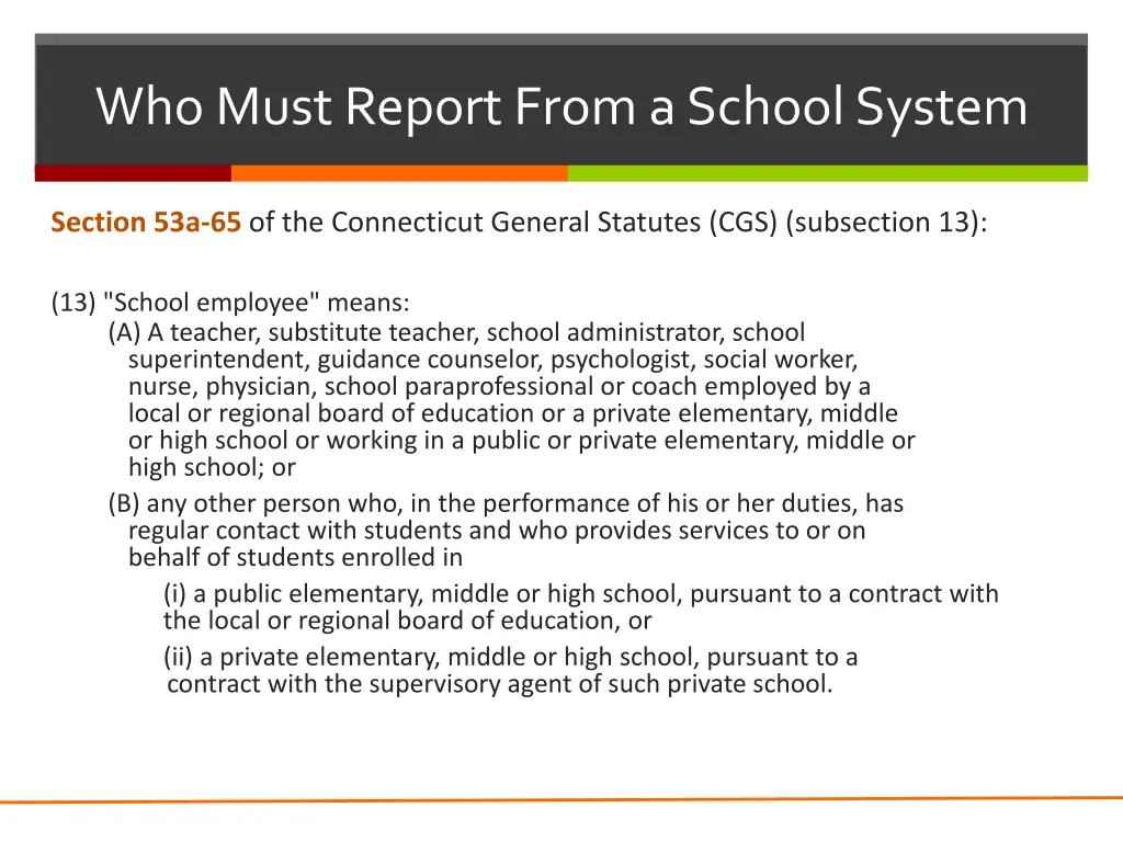 who must report from a school system