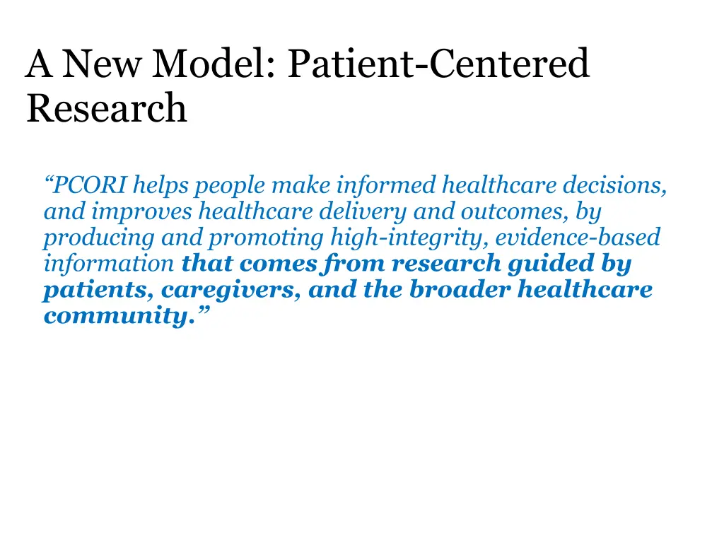 a new model patient centered research