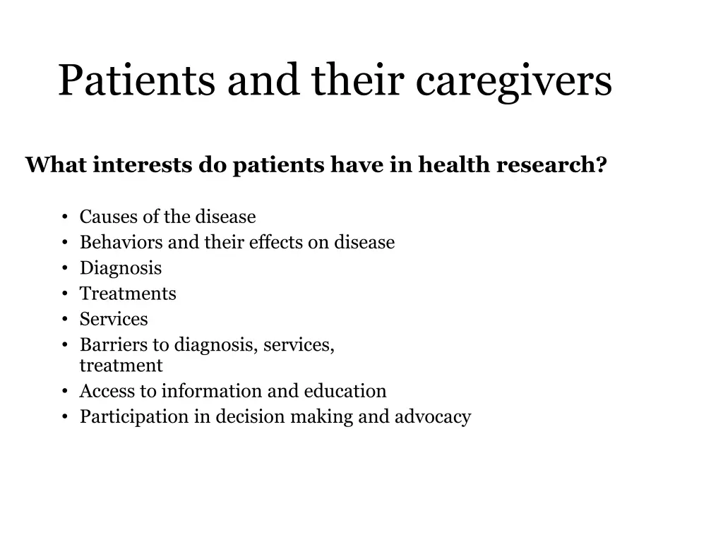 patients and their caregivers