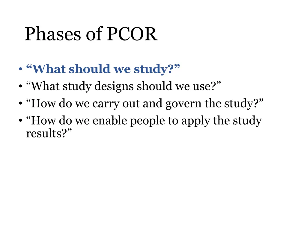 phases of pcor