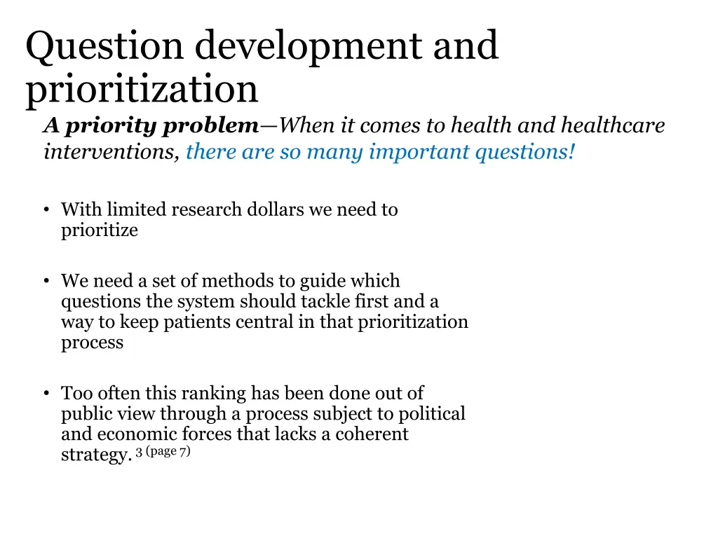 question development and prioritization