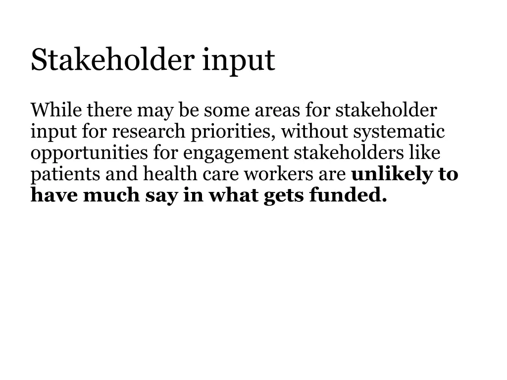 stakeholder input