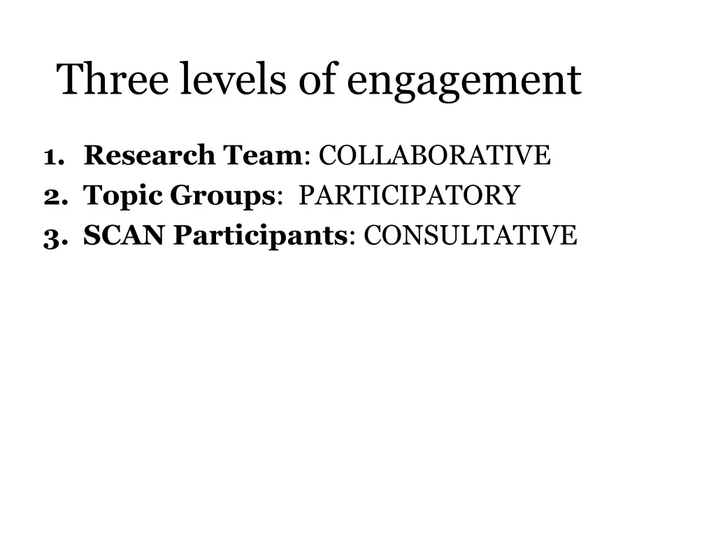 three levels of engagement