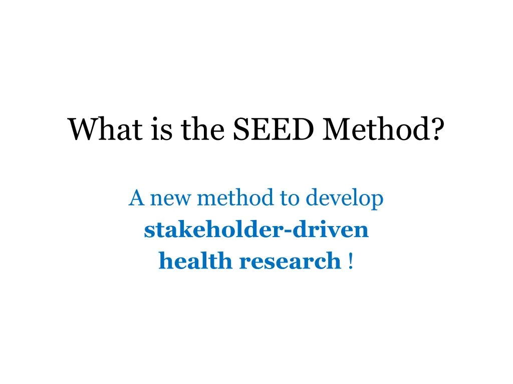 what is the seed method
