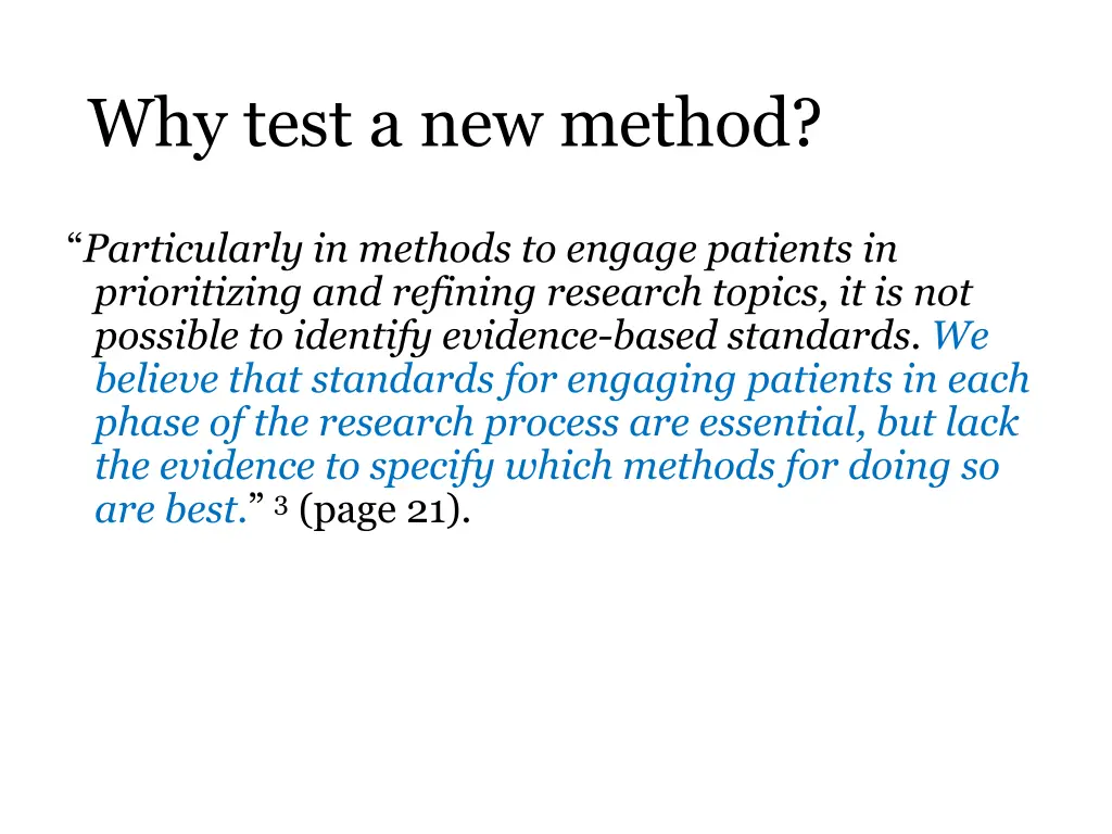 why test a new method