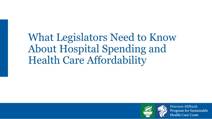 what legislators need to know about hospital