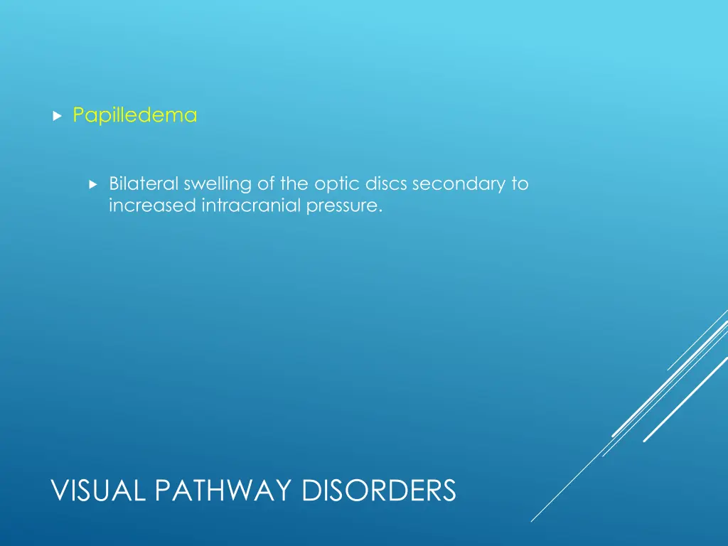 papilledema
