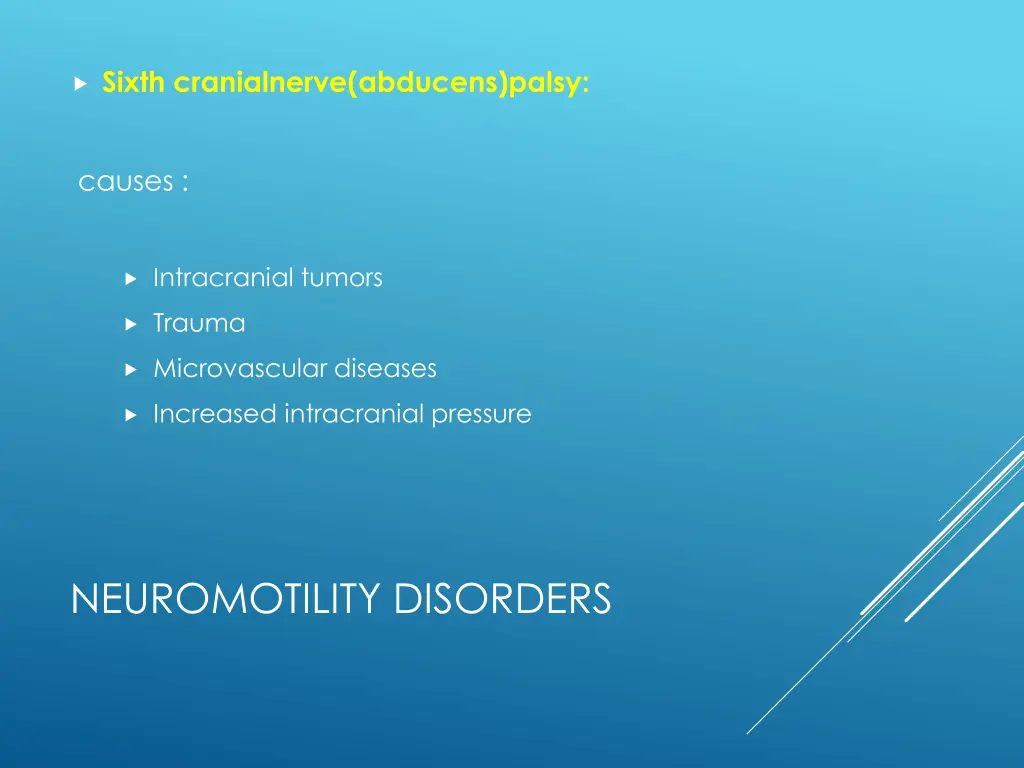 sixth cranialnerve abducens palsy