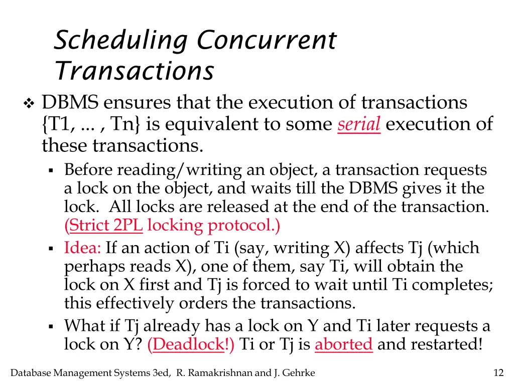 scheduling concurrent transactions dbms ensures