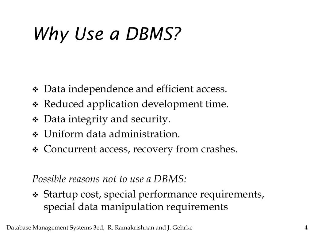 why use a dbms