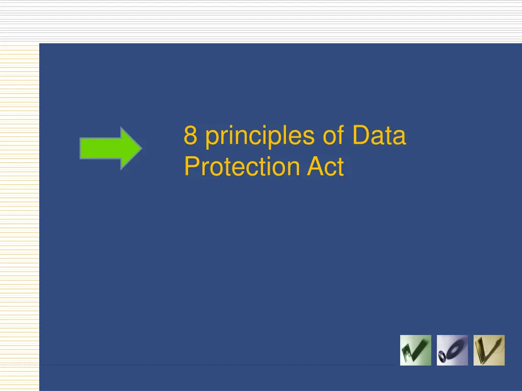 8 principles of data protection act