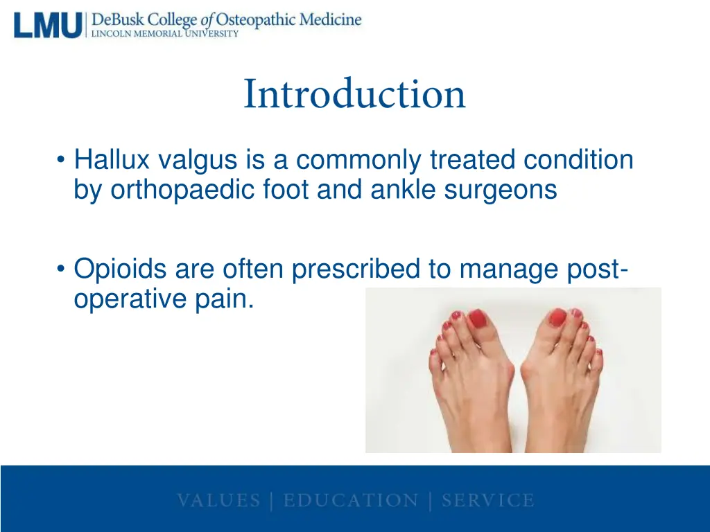hallux valgus is a commonly treated condition