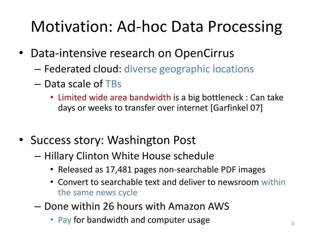 motivation ad hoc data processing
