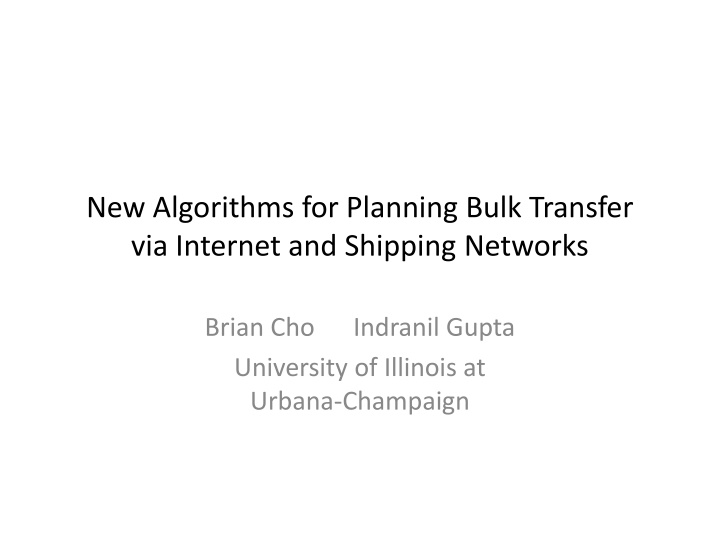 new algorithms for planning bulk transfer