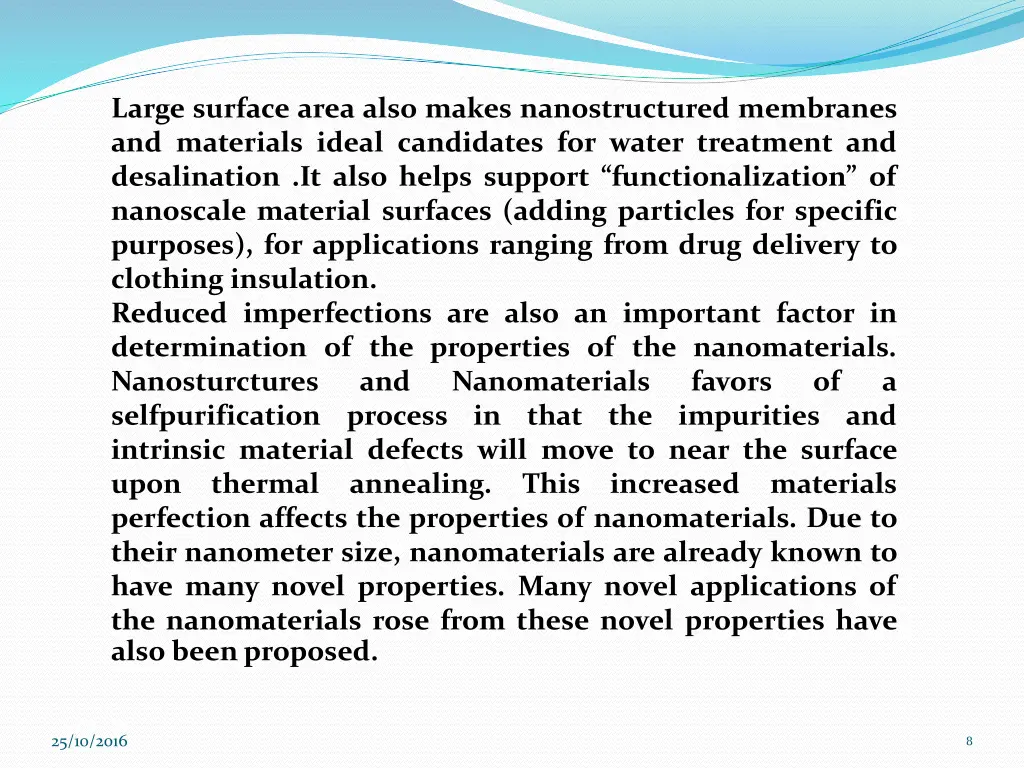 large surface area also makes nanostructured