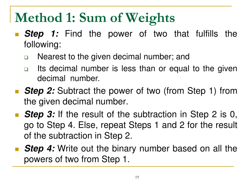 method 1 sum of weights step 1 find the power