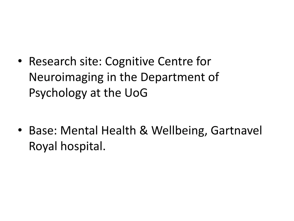 research site cognitive centre for neuroimaging