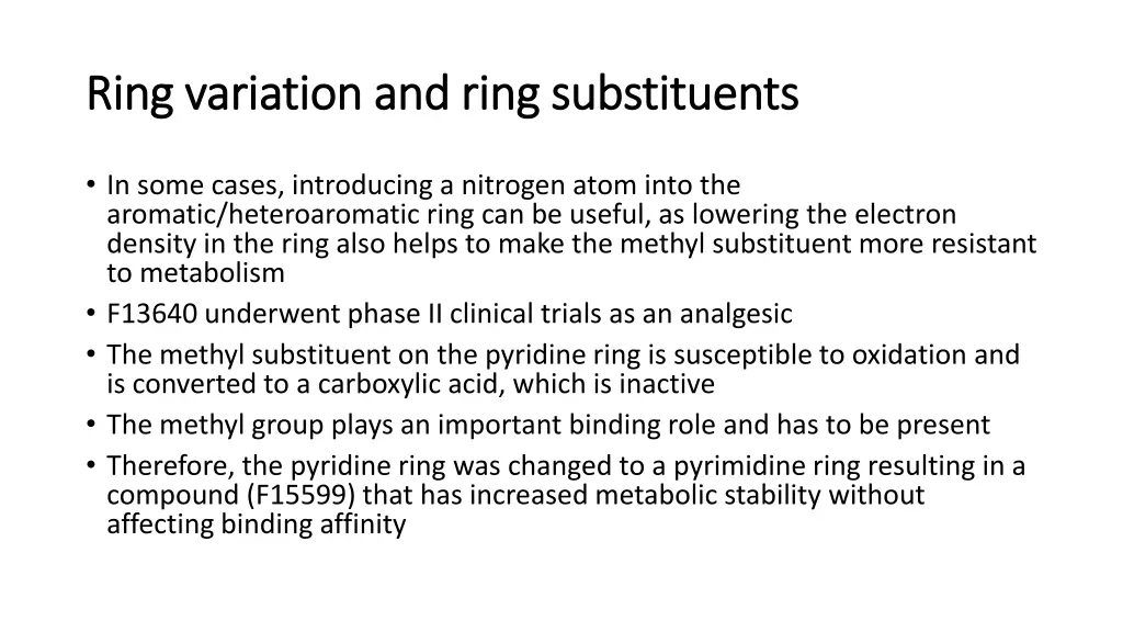 ring variation and ring substituents ring