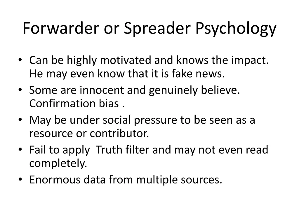 forwarder or spreader psychology