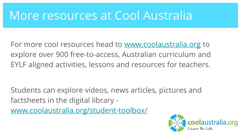 more resources at cool australia