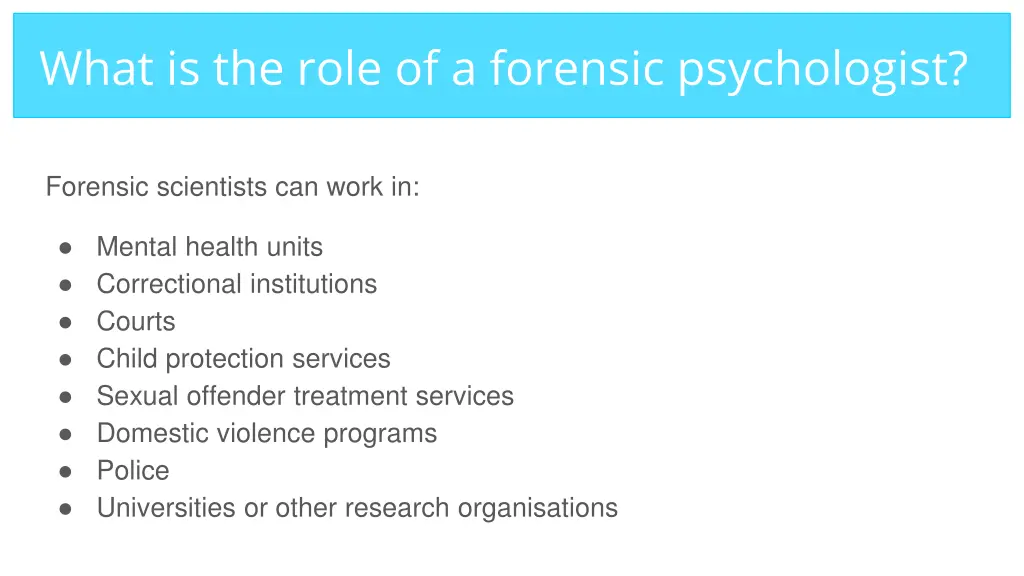 what is the role of a forensic psychologist 2