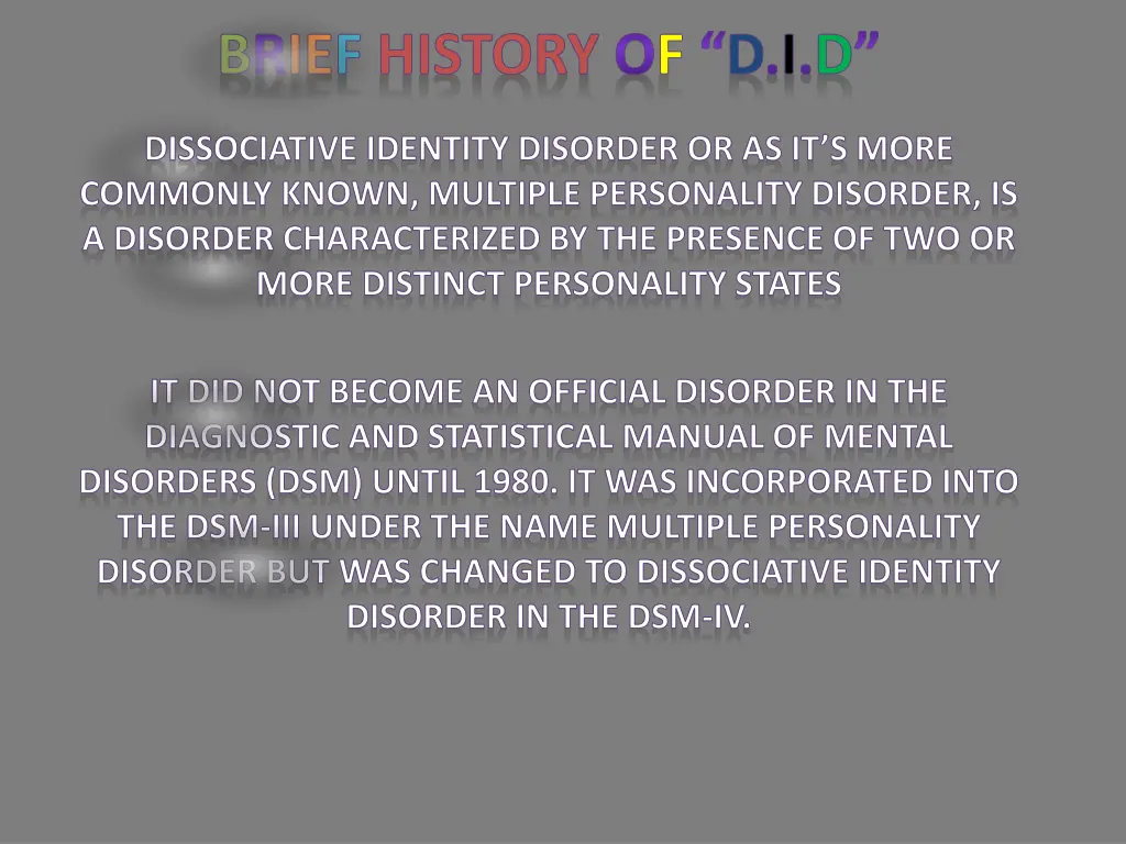 brief history of d i d