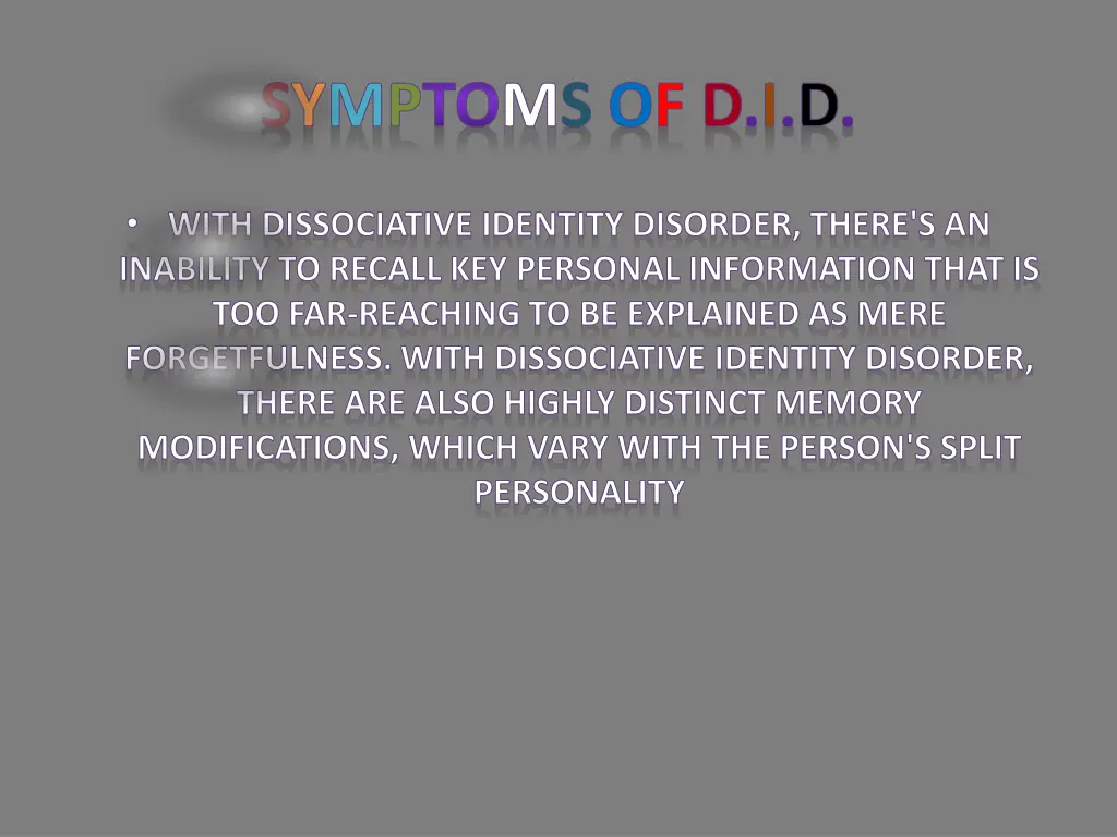 symptoms of d i d