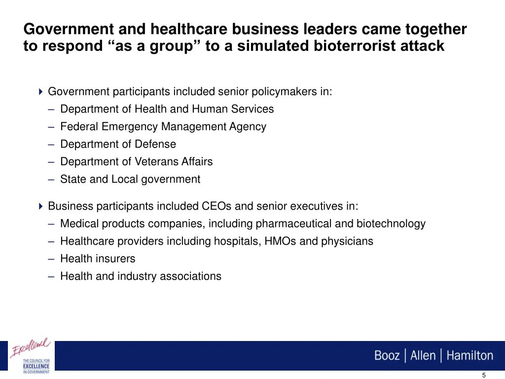 government and healthcare business leaders came
