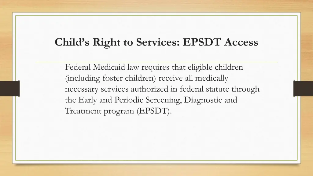 child s right to services epsdt access