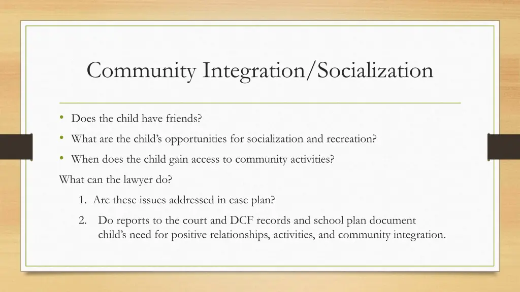 community integration socialization