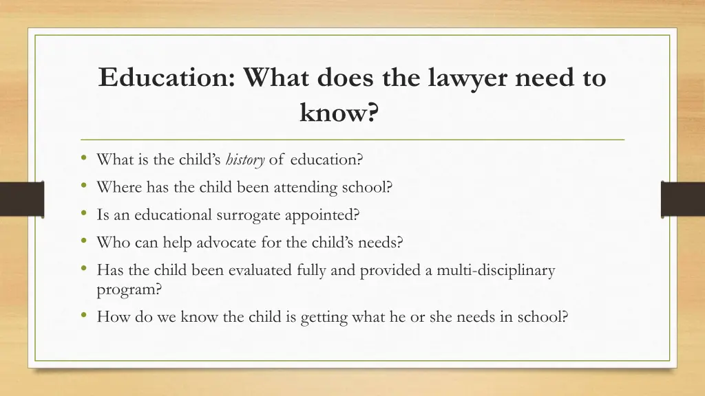 education what does the lawyer need to know