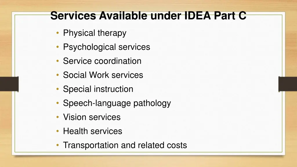 services available under idea part c 1