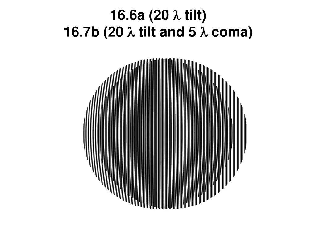 16 6a 20 tilt 16 7b 20 tilt and 5 coma