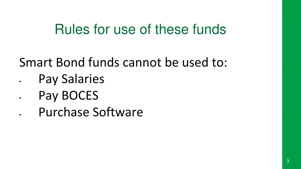rules for use of these funds 1