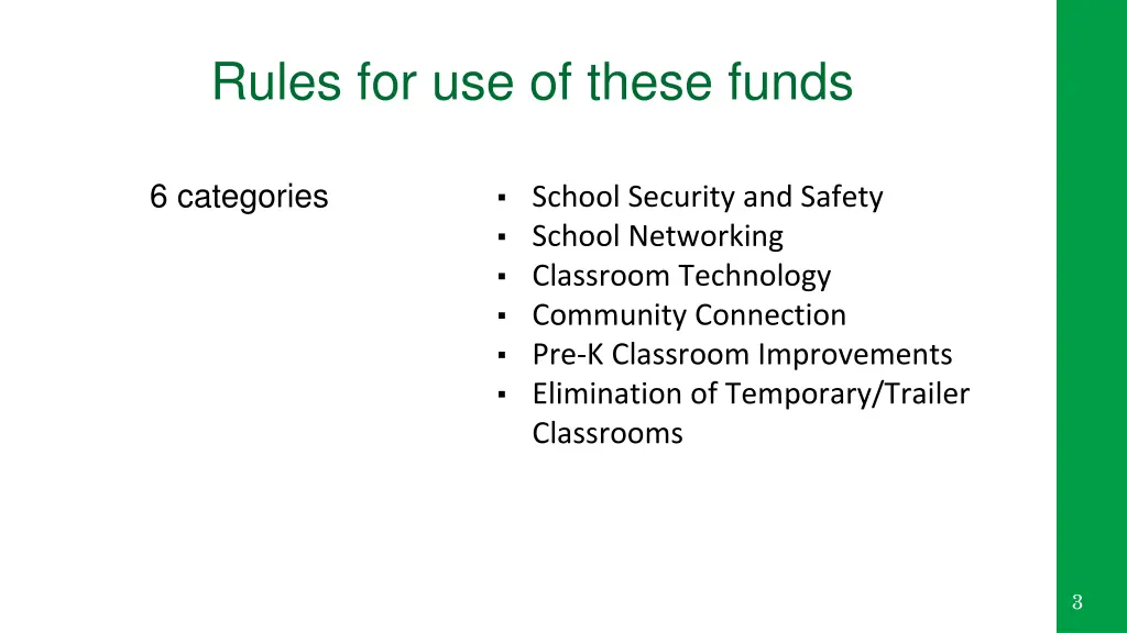 rules for use of these funds