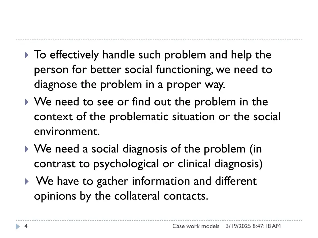 to effectively handle such problem and help