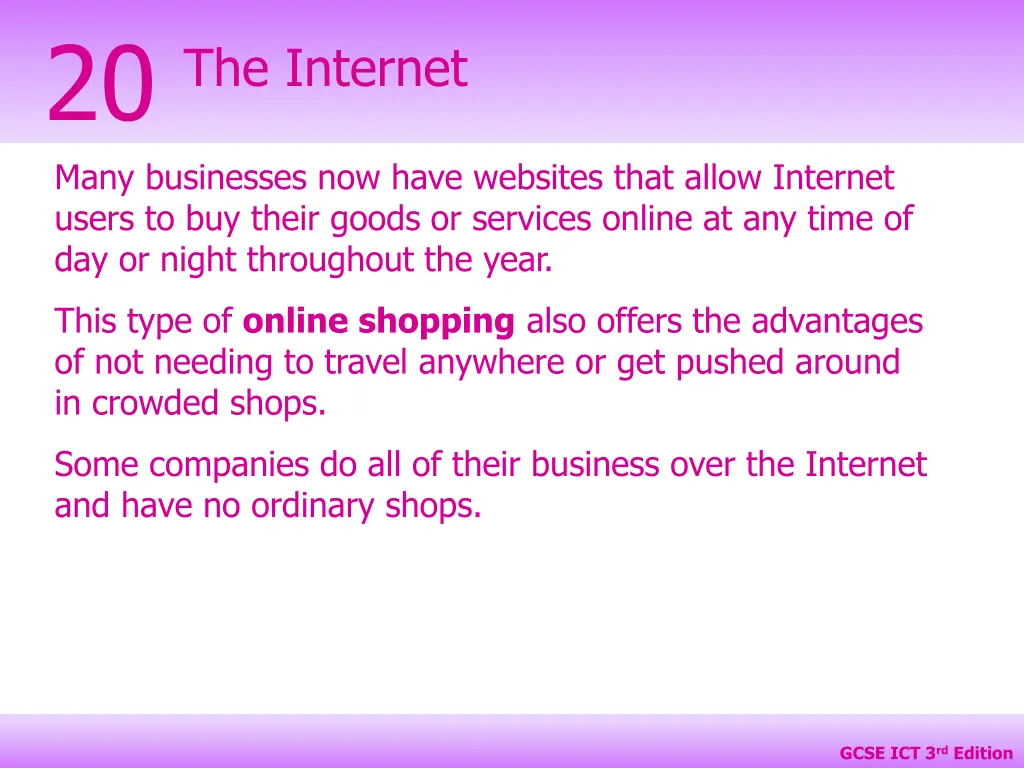 20 many businesses now have websites that allow