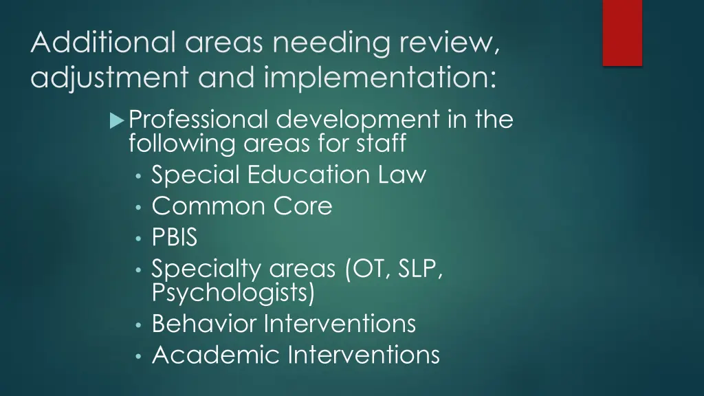 additional areas needing review adjustment