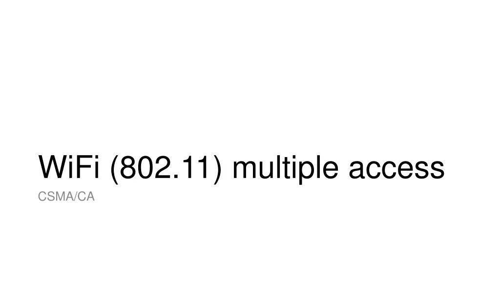 wifi 802 11 multiple access csma ca