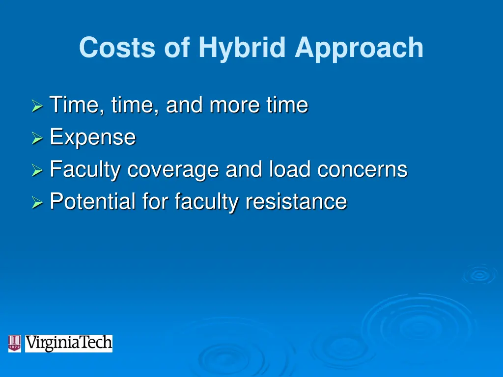 costs of hybrid approach