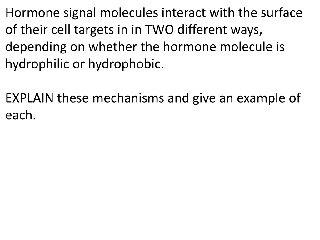 hormone signal molecules interact with 1