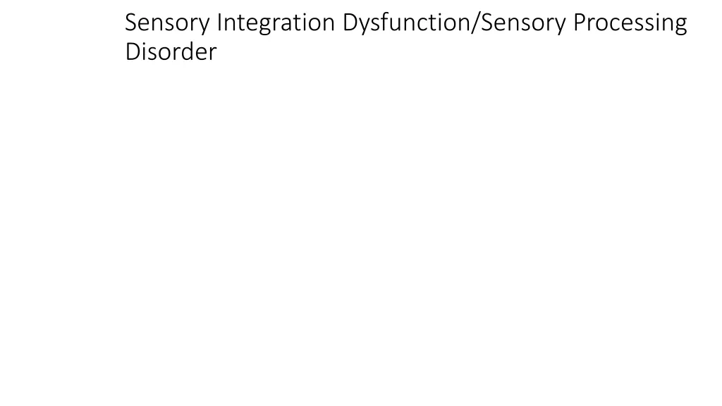 sensory integration dysfunction sensory