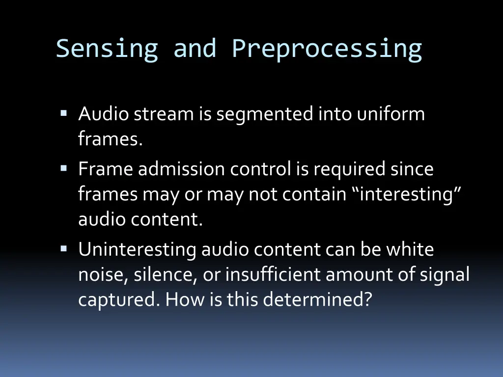 sensing and preprocessing