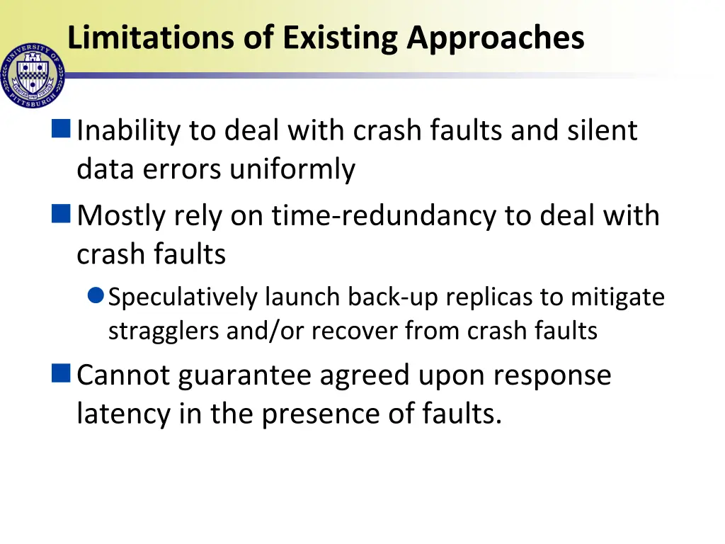 limitations of existing approaches