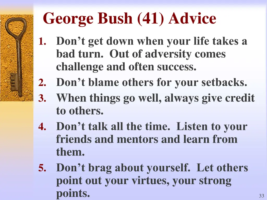 george bush 41 advice