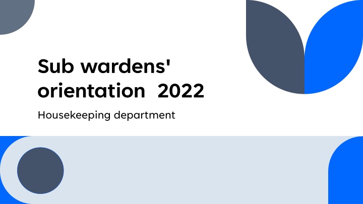 sub wardens orientation 2022 housekeeping