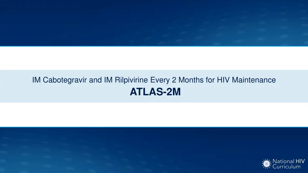 im cabotegravir and im rilpivirine every 2 months