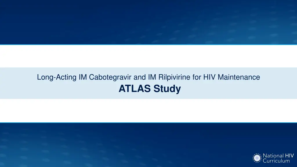 long acting im cabotegravir and im rilpivirine