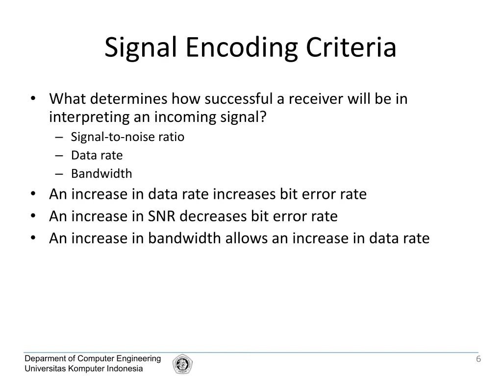 signal encoding criteria